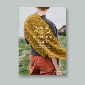 Grand Shetland Adventure Knits by Mary Jane Mucklestone and Gudrun Johnston